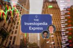 investopedia express episode 268 a509f501c89b463590f89d41e63d4d73